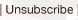 Unsubscribe